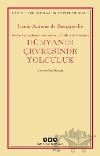 Dünyanın Çevresinde Yolculuk – Louis-Antoine de Bougainville – Yapı Kredi Yayınları kitap kapağı