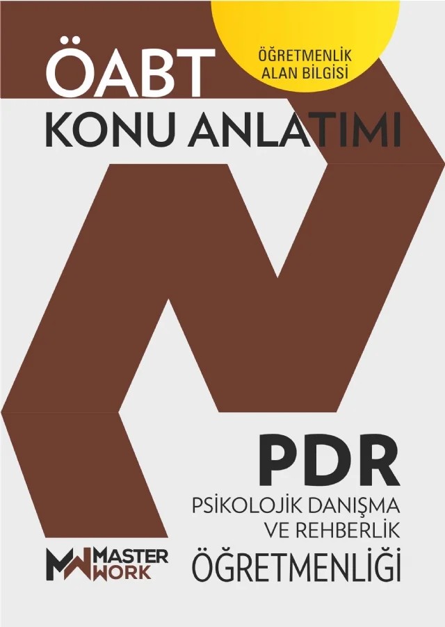 ÖABT - PDR - PSİKOLOJİK DANIŞMA VE REHBERLİK ÖĞRETMENLİĞİ - Konu Anlatımı – Komisyon – MasterWork kitap kapağı