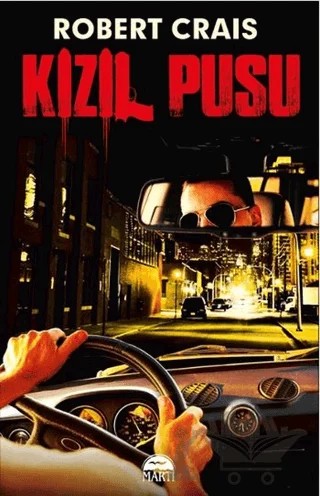 Kızıl Pusu – Robert Crais – Martı Yayınları kitap kapağı