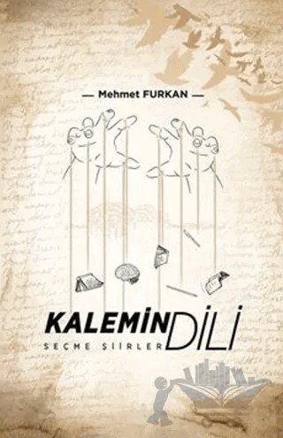 Kalemin Dili / Seçme Şiirler – Mehmet Furkan – Öğretmen Yazarlar kitap kapağı