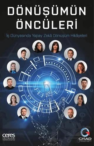 Dönüşümün Öncüleri
