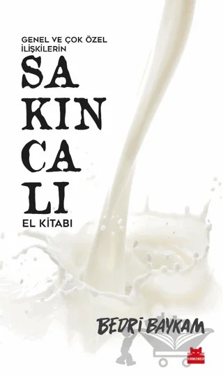 Genel Ve Çok Özel İlişkilerin Sakıncalı El Kitabı – Bedri Baykam – Kırmızı Kedi Yayınevi kitap kapağı