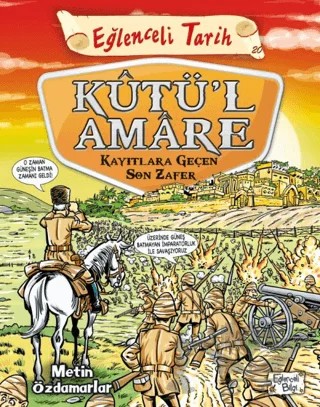 Kutül Amare - Eğlenceli Tarih 20 – Metin Özdamarlar – Eğlenceli Bilgi Yayınları kitap kapağı