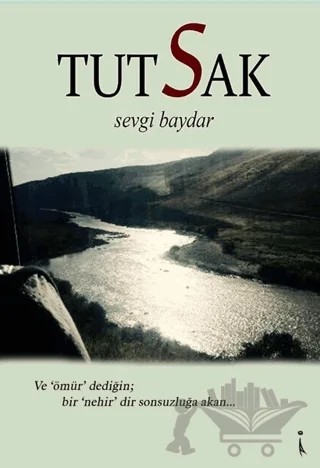 Tutsak – Sevgi Baydar – İkinci Adam Yayınları kitap kapağı