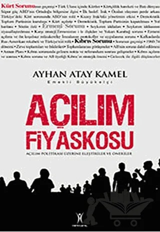 Açılım Fiyaskosu – Ayhan Atay Kamel – Yeniyüzyıl Yayınları kitap kapağı