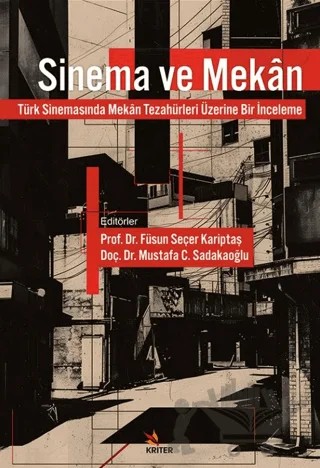 Sinema ve Mekan – Kolektif – Kriter Yayınları kitap kapağı