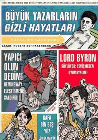 Büyük Yazarların Gizli Hayatları – Robert Schnakenberg – Domingo Yayınevi kitap kapağı
