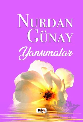 Yansımalar – Nurdan Günay – Tilki Kitap kitap kapağı