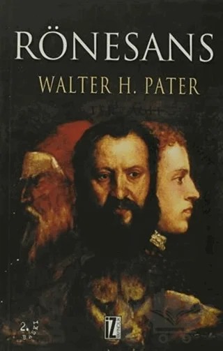 Rönesans – Walter H. Pater – İz Yayıncılık kitap kapağı