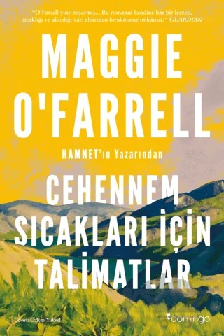 Cehennem Sıcakları İçin Talimatlar – Maggie O'Farrell – Domingo Yayınevi kitap kapağı