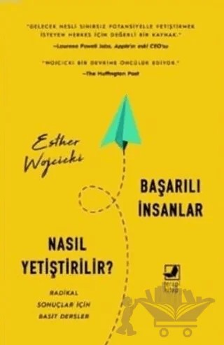 Başarılı İnsanlar Nasıl Yetiştirilir? – Esther Wojcicki – Terapi Kitap kitap kapağı