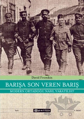 Barışa Son Veren Barış – David Fromkin – Epsilon Yayınevi kitap kapağı