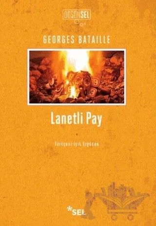Lanetli Pay – Georges Bataille – Sel Yayıncılık kitap kapağı