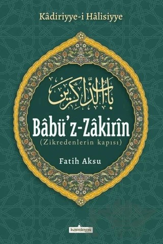 Babü'z-Zakirin – Fatih Aksu – Kardelen Yayınları kitap kapağı