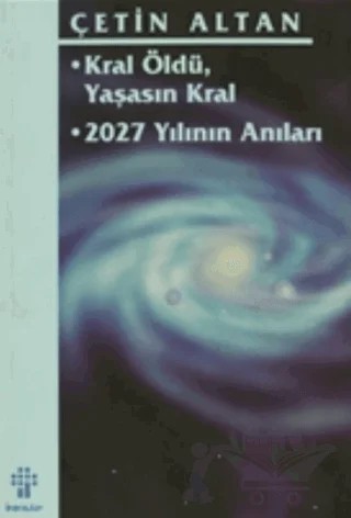 Kral Öldü Yaşasın Kral – Çetin Altan – İnkılap Kitabevi kitap kapağı