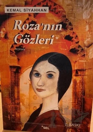 Roza’nın Gözleri – Kemal Siyahhan – Sel Yayıncılık kitap kapağı