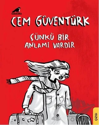 Çünkü Bir Anlamı Vardır – Cem Güventürk – Kara Karga Yayınları kitap kapağı