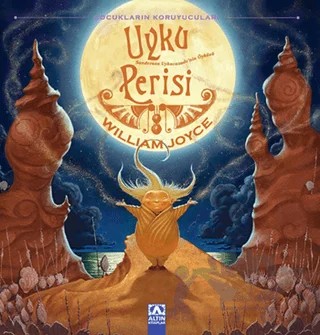Uyku Perisi (Çocukların Koruyucuları) – William Joyce – Altın Kitaplar kitap kapağı