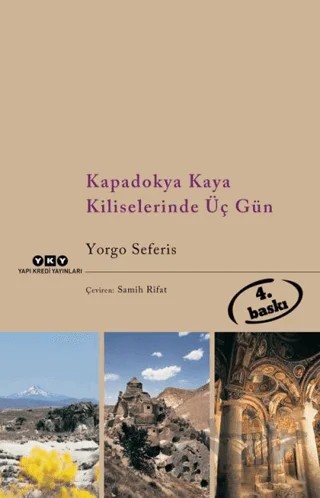 Kapadokya Kaya Kiliselerinde Üç Gün – Yorgo Seferis – Yapı Kredi Yayınları kitap kapağı