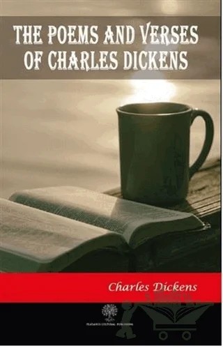 The Poems and Verses of Charles Dickens – Charles Dickens – Platanus Publishing kitap kapağı