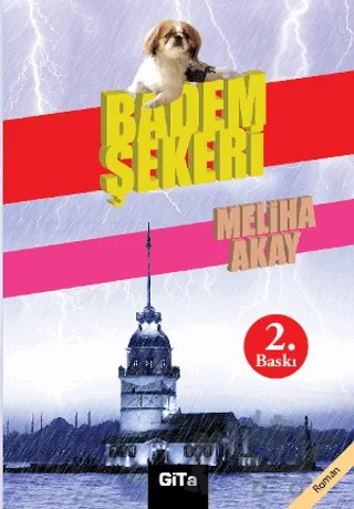Badem Şekeri – Meliha Akay – Gita Yayınları kitap kapağı