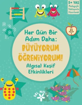 Her Gün Bir Adım Daha: Büyüyorum Öğreniyorum! Algısal Keşif Etkinlikleri – Kolektif – Sel Yayıncılık kitap kapağı