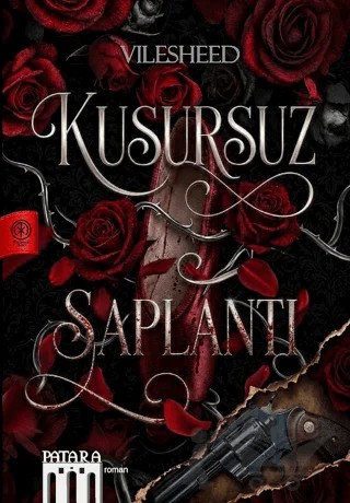 Kusursuz Saplantı – Vilesheed – Patara Kitap kitap kapağı