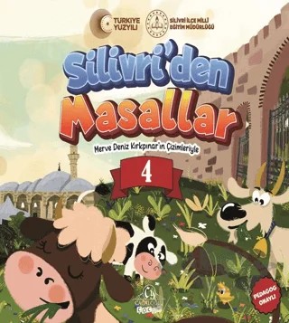 Silivri’den Masallar -4 – Sinem Ergin Akkaya, Asuman Erarslan, Arzu Canavar Yıldırım – Cağaloğlu Yayınevi kitap kapağı