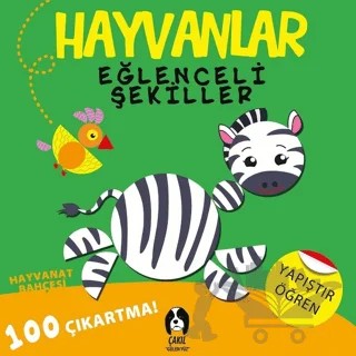 Hayvanlar - Eğlenceli Şekiller Hayvanat Bahçesi – Kolektif – Çakıl Yayınları kitap kapağı