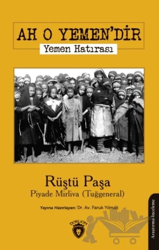 Ah O Yemendir – Rüştü Paşa – Dorlion Yayınları kitap kapağı
