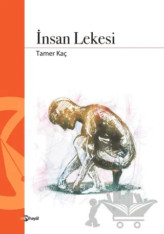 İnsan Lekesi – Tamer Kaç – Hayal Yayınları kitap kapağı