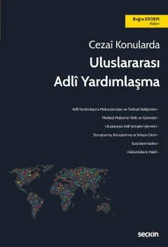 Cezai KonulardaUluslararası Adli Yardımlaşma – Buğra Erdem – Seçkin Yayıncılık kitap kapağı
