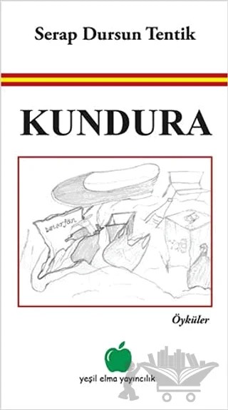Kundura – Serap Dursun Tentik – Yeşil Elma Yayıncılık kitap kapağı
