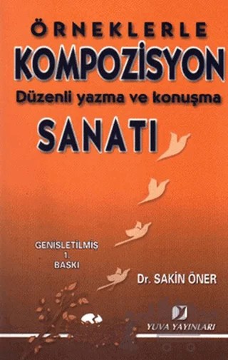 Kompozisyon Sanatı – Sakin Öner – Yuva Yayınları kitap kapağı