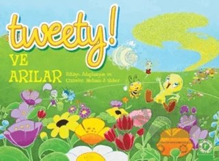Tweety! Ve Arılar – Melissa J. Suber – Artemis Yayınları kitap kapağı