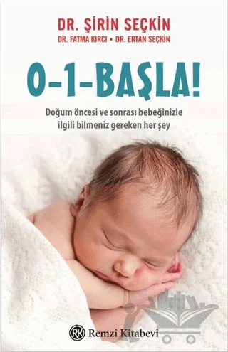0-1- Başla! – Fatma Kırıcı, Şirin Seçkin – Remzi Kitabevi kitap kapağı