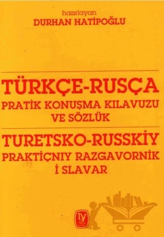 Türkçe - Rusça Pratik Konuşma Kılavuzu ve Sözlük – Durhan Hatipoğlu – Tekin Yayınevi kitap kapağı