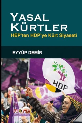 Yasal Kürtler – Eyyüp Demir – Ütopya Yayınevi kitap kapağı