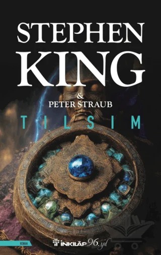 Tılsım - Yeni Kapak – Stephen King, Peter Straub – İnkılap Kitabevi kitap kapağı