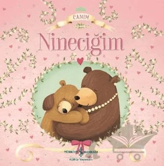 Canım Nineciğim – Melanie Joyce – İş Bankası Kültür Yayınları kitap kapağı