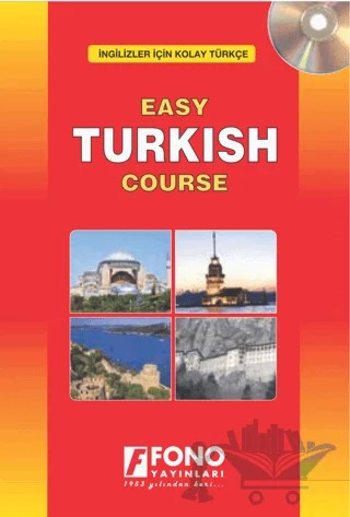 İngilizler İçin Kolay Türkçe - Easy Turkish Course (2 Kitap ve 2 CD Takım) – Andy Hilton, Sevgi Hilton, Şükrü Meriç – Fono Yayınları kitap kapağı