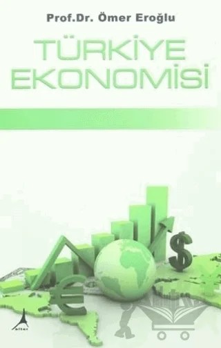 Türkiye Ekonomisi – Ömer Eroğlu – Alter Yayıncılık kitap kapağı