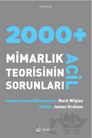 2000 + Acil Mimarlık Teorisinin Sorunları – Kolektif – Janus kitap kapağı