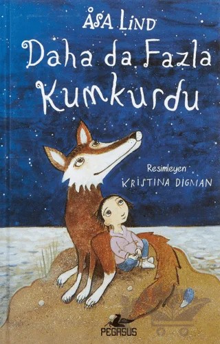 Daha da Fazla Kumkurdu - 3 – Asa Lind – Pegasus Çocuk Yayınları kitap kapağı