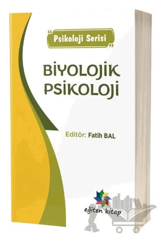 Biyolojik Psikoloji – Fatih Bal – Eğiten Kitap kitap kapağı