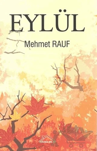 Eylül – Mehmet Rauf – Kırmızı Çatı Yayınları kitap kapağı