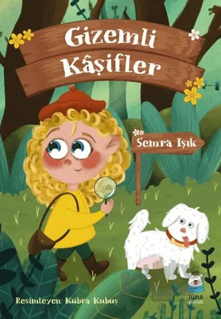 Gizemli Kaşifler – Semra Işık – Luna Yayınları kitap kapağı