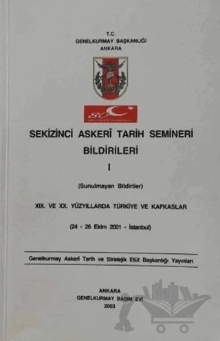 Sekizinci Askeri Tarih Semineri Bildirileri 1 – Kolektif – Genelkurmay Basımevi kitap kapağı