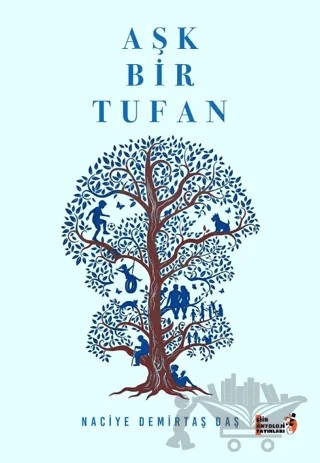 Aşk Bir Tufan – Naciye Demirtaş Daş – Şiir Antoloji Yayınları kitap kapağı