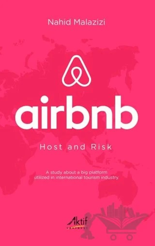 Airbnb - Host and Risk – Nahid Malazizi – Aktif Yayınevi kitap kapağı
